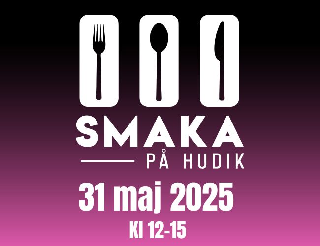  SMAKA PÅ HUDIK
